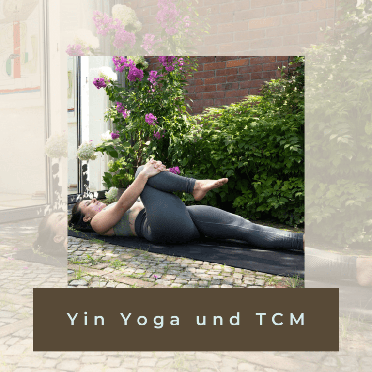 Yin Yoga – Tiefenentspannung mit Yoga und TCM